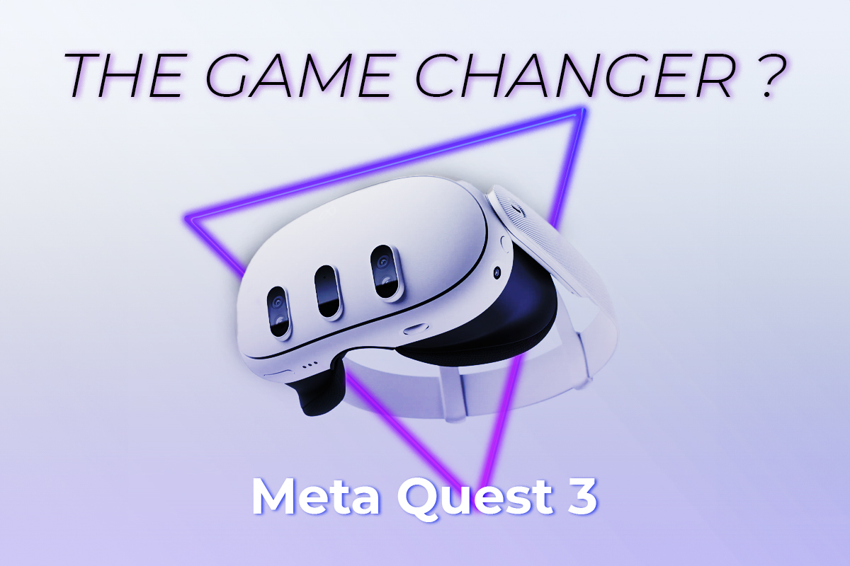 Meta Quest 3 – Is the game changer for mass adoption now available?